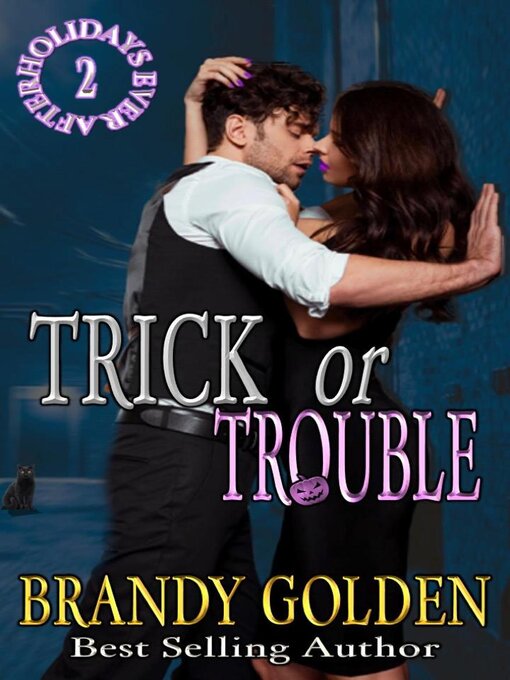 Title details for Trick or Trouble by Brandy Golden - Available